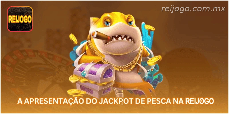 A apresentação do jackpot de pesca na REIJOGO