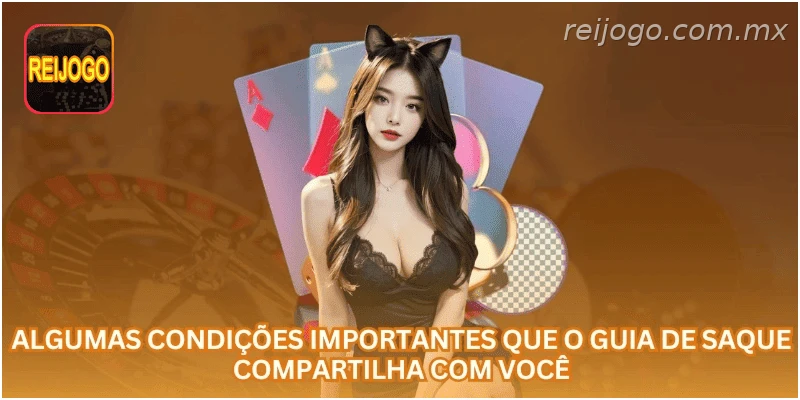 Condições importantes para solicitar saque na casa de apostas.