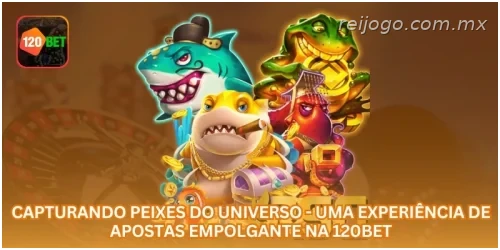 Capturando Peixes do Universo - Uma Experiência de Apostas Empolgante na REIJOGO.