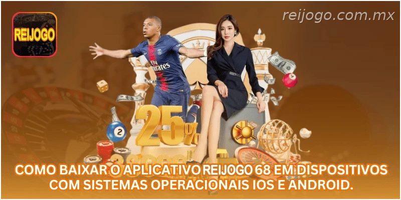 Aplicativo REIJOGO para Android e iOS.