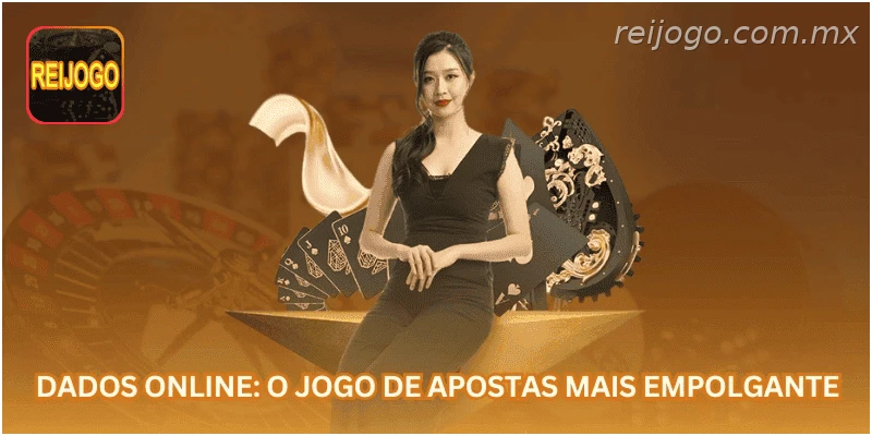 Dados Online: O Jogo de Apostas Mais Empolgante