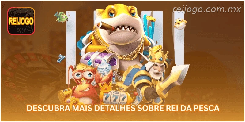 Descubra mais detalhes sobre Rei da Pesca.