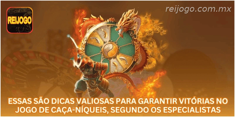 Essas são dicas valiosas para garantir vitórias no jogo de caça-níqueis, segundo os especialistas