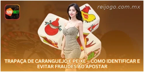 Trapaça de caranguejo e peixe – Como Identificar e Evitar Fraudes ao Apostar
