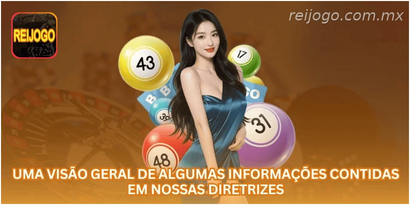 Visão geral das principais informações presentes em nossas diretrizes.